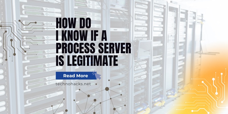 How Do I Know If A Process Server Is Legitimate