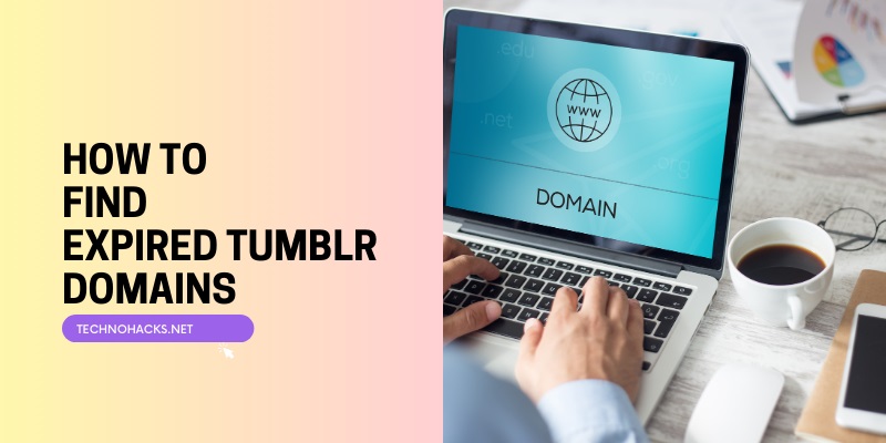 How To Find Expired Tumblr Domains