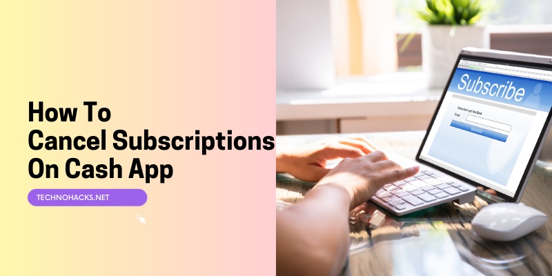 How To Cancel Subscriptions On Cash App