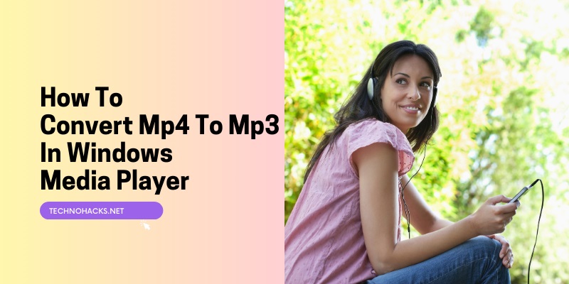 How To Convert Mp4 To Mp3 In Windows Media Player