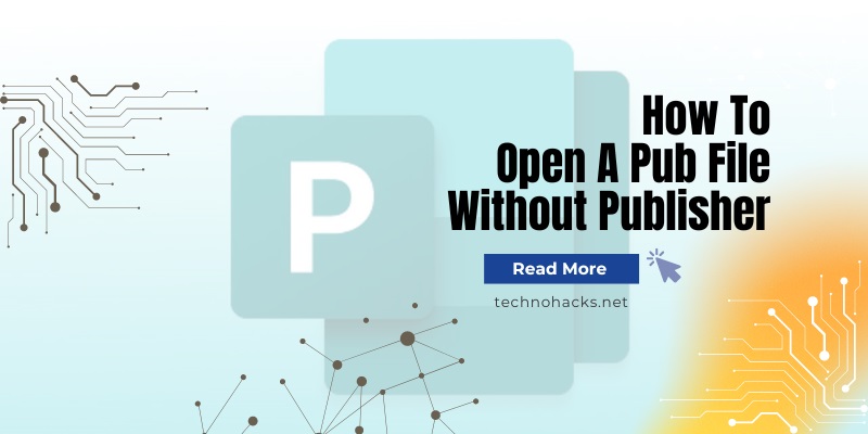 How To Open A Pub File Without Publisher