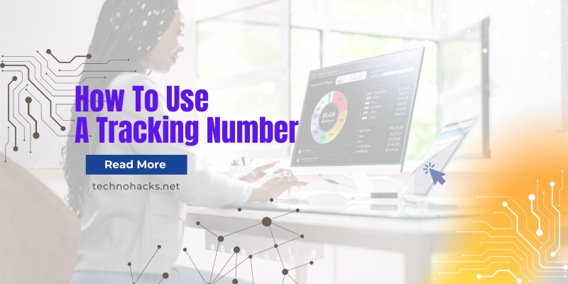 How To Use A Tracking Number