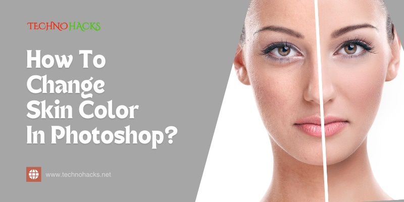 how to change skin color in photoshop