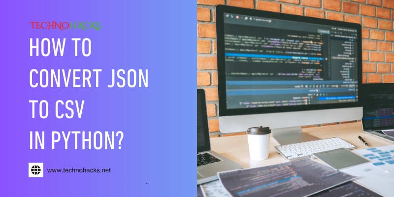 how to convert json to csv in python