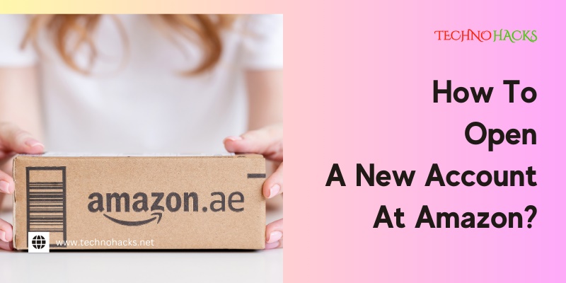 how to open a new account at amazon